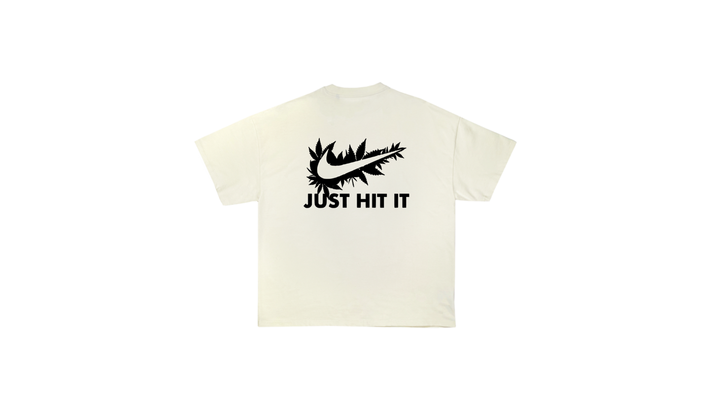 "Just Hit It" WHITE T- Shirt